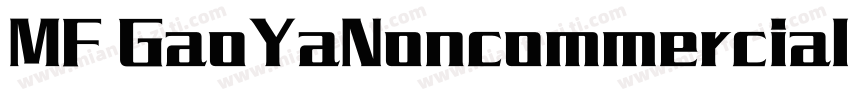 MF GaoYaNoncommercial字体转换